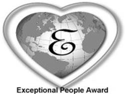 E EXCEPTIONAL PEOPLE AWARD