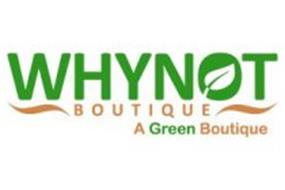 WHYNOT BOUTIQUE A GREEN BOUTIQUE