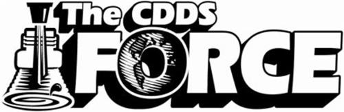 THE CDDS FORCE