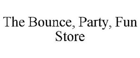 THE BOUNCE, PARTY, FUN STORE