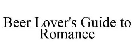BEER LOVER'S GUIDE TO ROMANCE