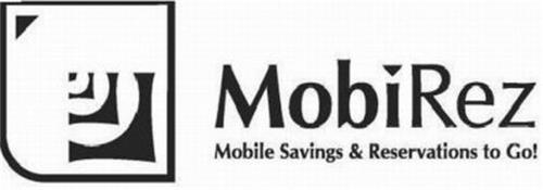 MOBIREZ MOBILE SAVINGS & RESERVATIONS TO GO!