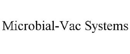 MICROBIAL-VAC SYSTEMS
