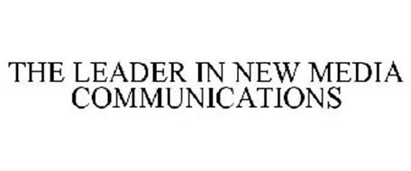 THE LEADER IN NEW MEDIA COMMUNICATIONS