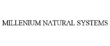 MILLENIUM NATURAL SYSTEMS