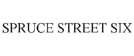 SPRUCE STREET SIX