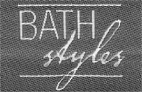 BATH STYLES
