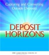 CAPTURING AND CONVERTING OUTSIDE DEPOSITS DEPOSIT HORIZONS
