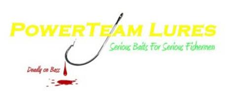 POWERTEAM LURES SERIOUS BAITS FOR SERIOUS FISHERMEN DEADLY ON BASS