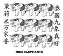 NINE ELEPHANTS
