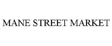 MANE STREET MARKET