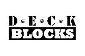 D E C K BLOCKS