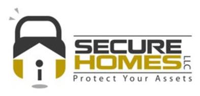 SECURE HOMES LLC PROTECT YOUR ASSETS