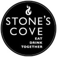 STONE'S COVE EAT DRINK TOGETHER