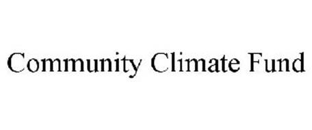 COMMUNITY CLIMATE FUND