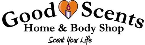 GOOD SCENTS HOME & BODY SHOP SCENT YOUR LIFE