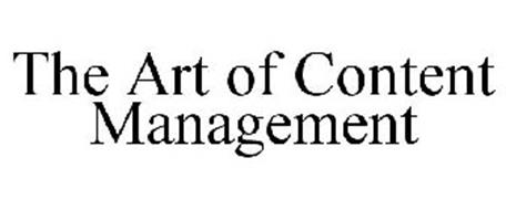 THE ART OF CONTENT MANAGEMENT