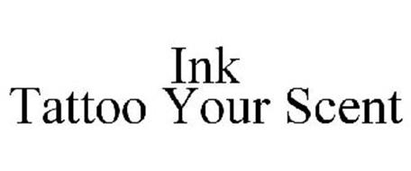 INK TATTOO YOUR SCENT
