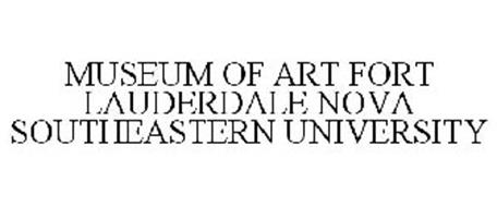 MUSEUM OF ART FORT LAUDERDALE NOVA SOUTHEASTERN UNIVERSITY