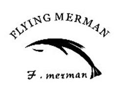 FLYING MERMAN F. MERMAN