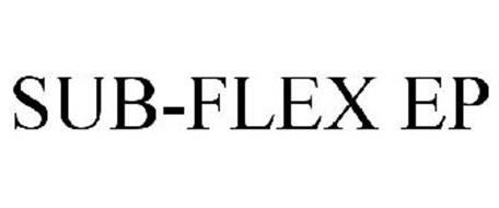 SUB-FLEX EP