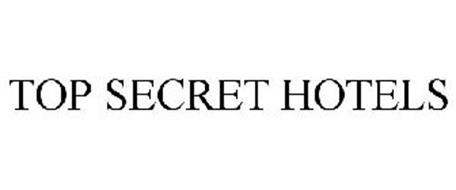 TOP SECRET HOTELS