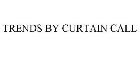 TRENDS BY CURTAIN CALL