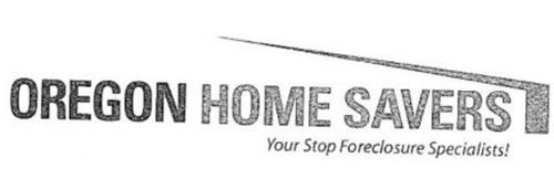 OREGON HOME SAVERS YOUR STOP FORECLOSURE SPECIALISTS!