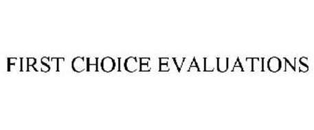 FIRST CHOICE EVALUATIONS