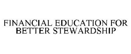 FINANCIAL EDUCATION FOR BETTER STEWARDSHIP
