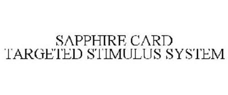 SAPPHIRE CARD TARGETED STIMULUS SYSTEM