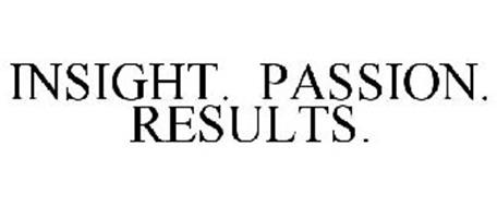 INSIGHT. PASSION. RESULTS.