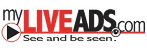 MYLIVEADS.COM SEE AND BE SEEN.