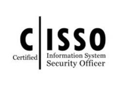 C ISSO CERTIFIED INFORMATION SYSTEMS SECURITY OFFICER