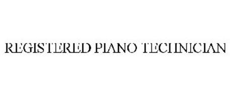 REGISTERED PIANO TECHNICIAN