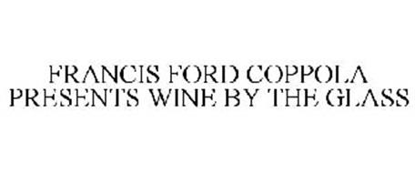FRANCIS FORD COPPOLA PRESENTS WINE BY THE GLASS