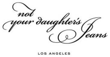 NOT YOUR DAUGHTER'S JEANS LOS ANGELES