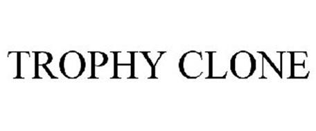 TROPHY CLONE