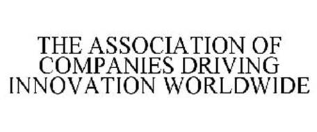 THE ASSOCIATION OF COMPANIES DRIVING INNOVATION WORLDWIDE