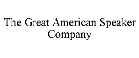 THE GREAT AMERICAN SPEAKER COMPANY