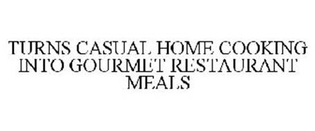 SIMPLY TURNS CASUAL HOME COOKING INTO GOURMET RESTAURANT MEALS