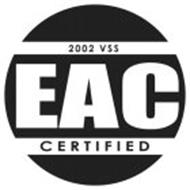 EAC 2002 VSS CERTIFIED