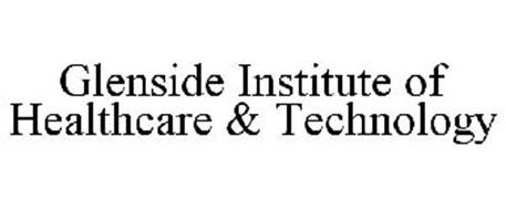 GLENSIDE INSTITUTE OF HEALTHCARE & TECHNOLOGY