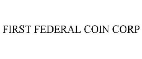 FIRST FEDERAL COIN CORP