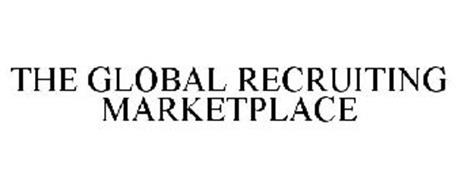 THE GLOBAL RECRUITING MARKETPLACE