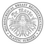 DR. MARGA · MICROSURGICAL BREAST RECONSTRUCTION · PLASTIC SURGERY
