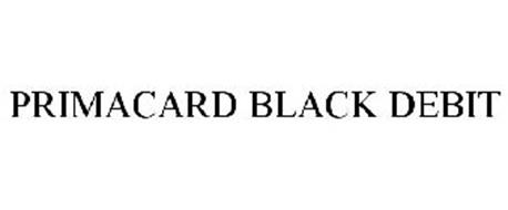 PRIMACARD BLACK DEBIT