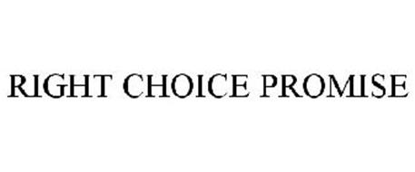 RIGHT CHOICE PROMISE