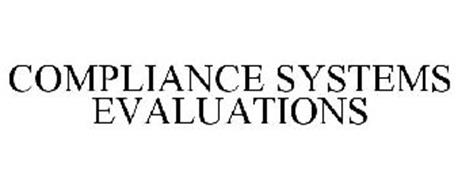 COMPLIANCE SYSTEMS EVALUATIONS
