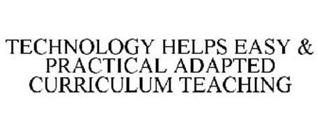 TECHNOLOGY HELPS EASY & PRACTICAL ADAPTED CURRICULUM TEACHING